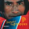 Image Of Secret of the Panpipes - Music CD